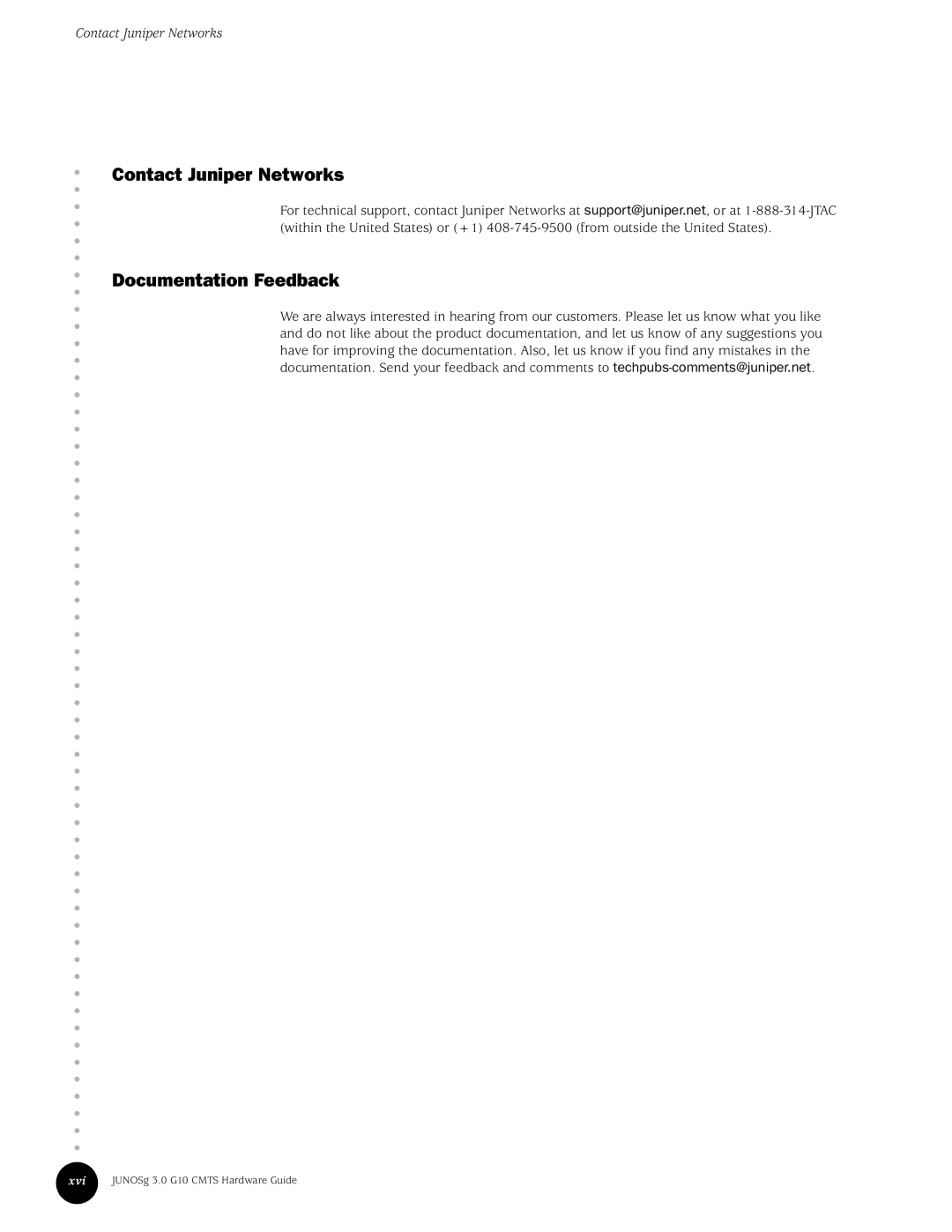 Juniper Networks G10 CMTS manual Contact Juniper Networks, Documentation Feedback 