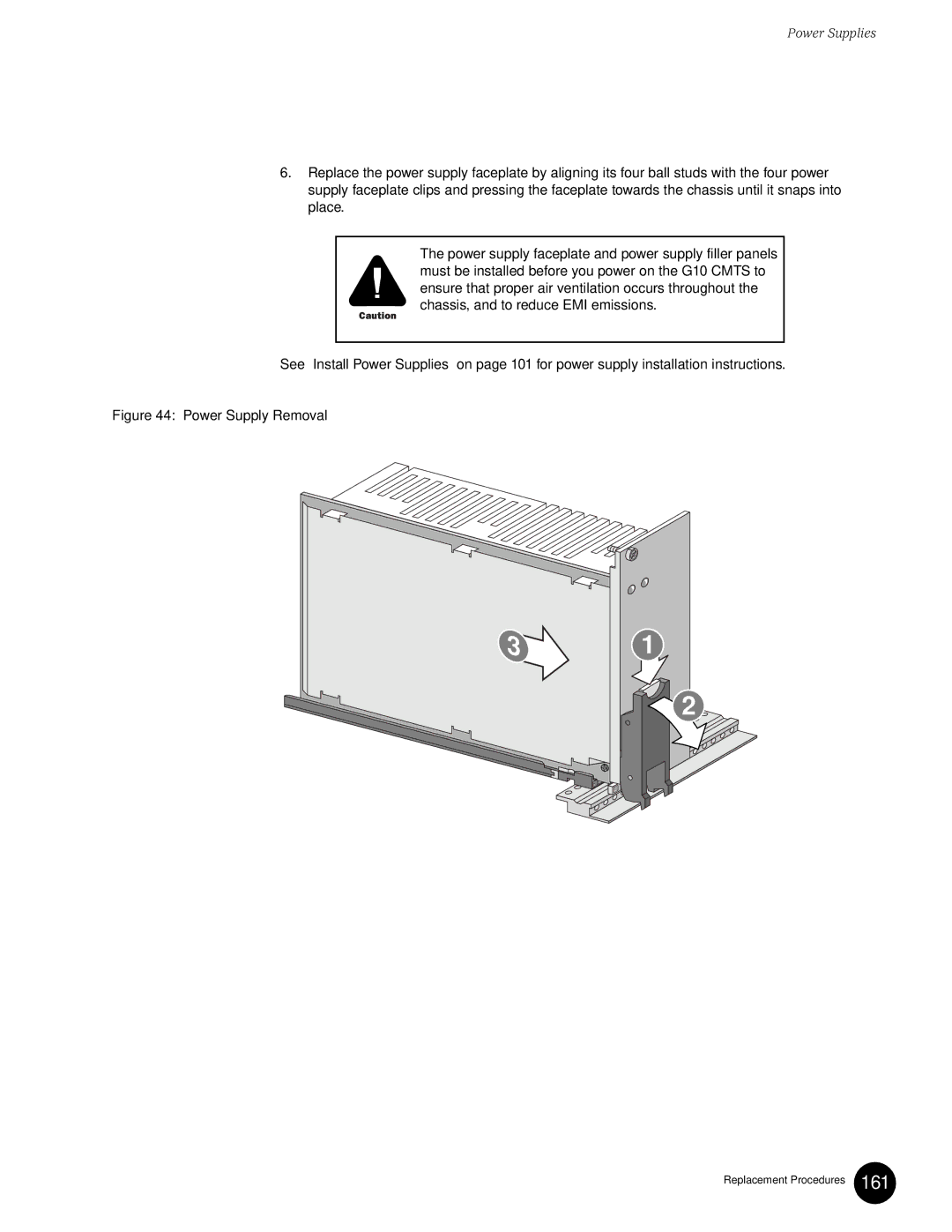 Juniper Networks G10 CMTS manual Power Supply Removal 