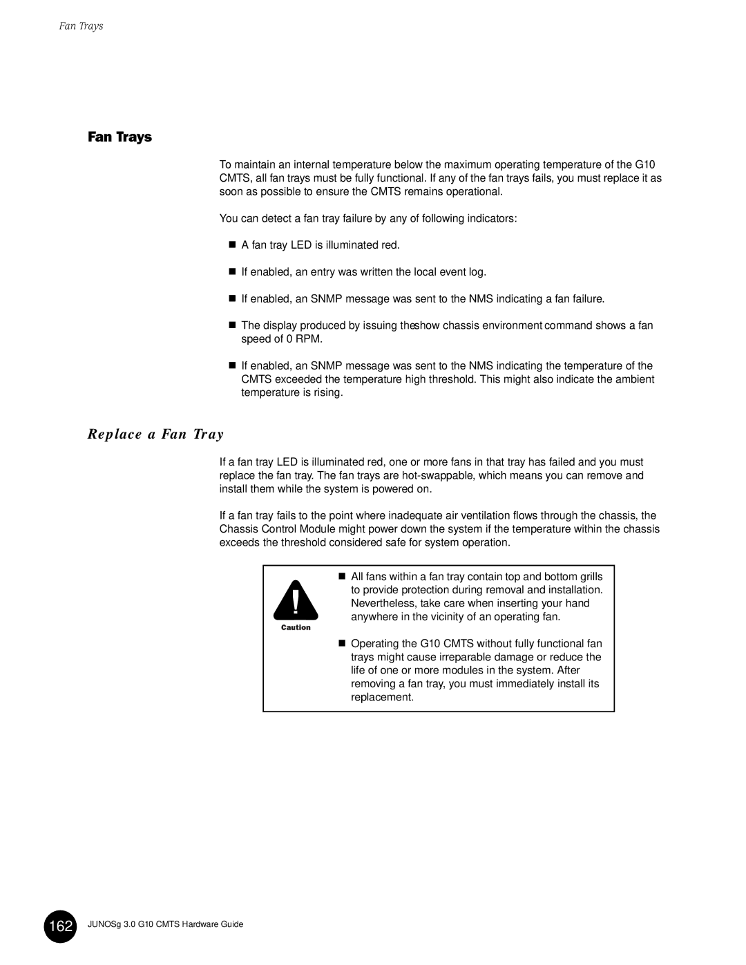 Juniper Networks G10 CMTS manual Fan Trays, Replace a Fan Tray 