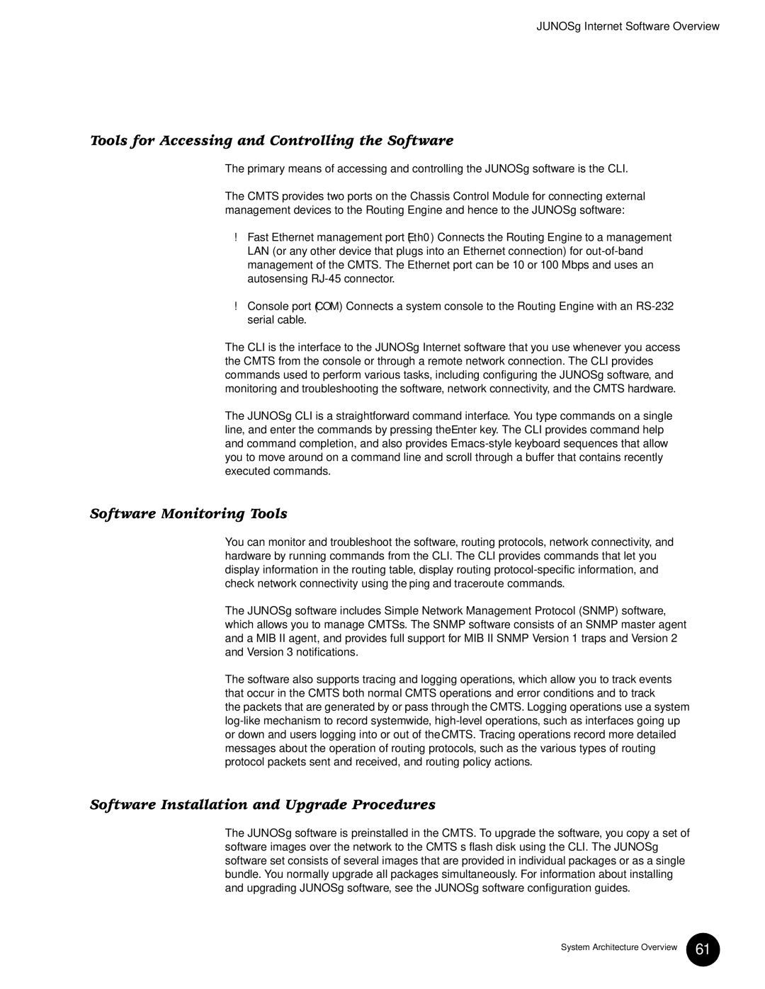 Juniper Networks G10 CMTS manual Tools for Accessing and Controlling the Software, Software Monitoring Tools 