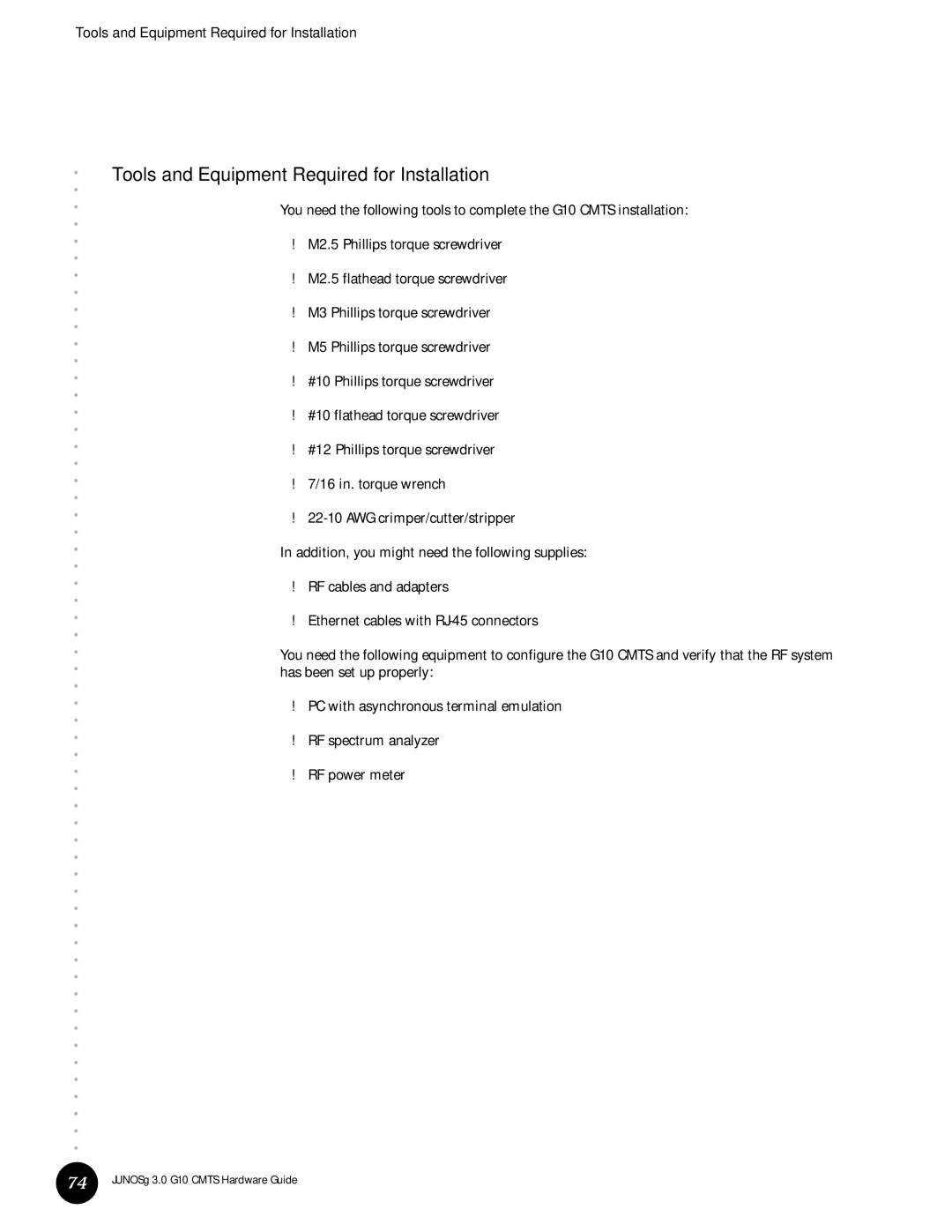 Juniper Networks G10 CMTS manual Tools and Equipment Required for Installation 