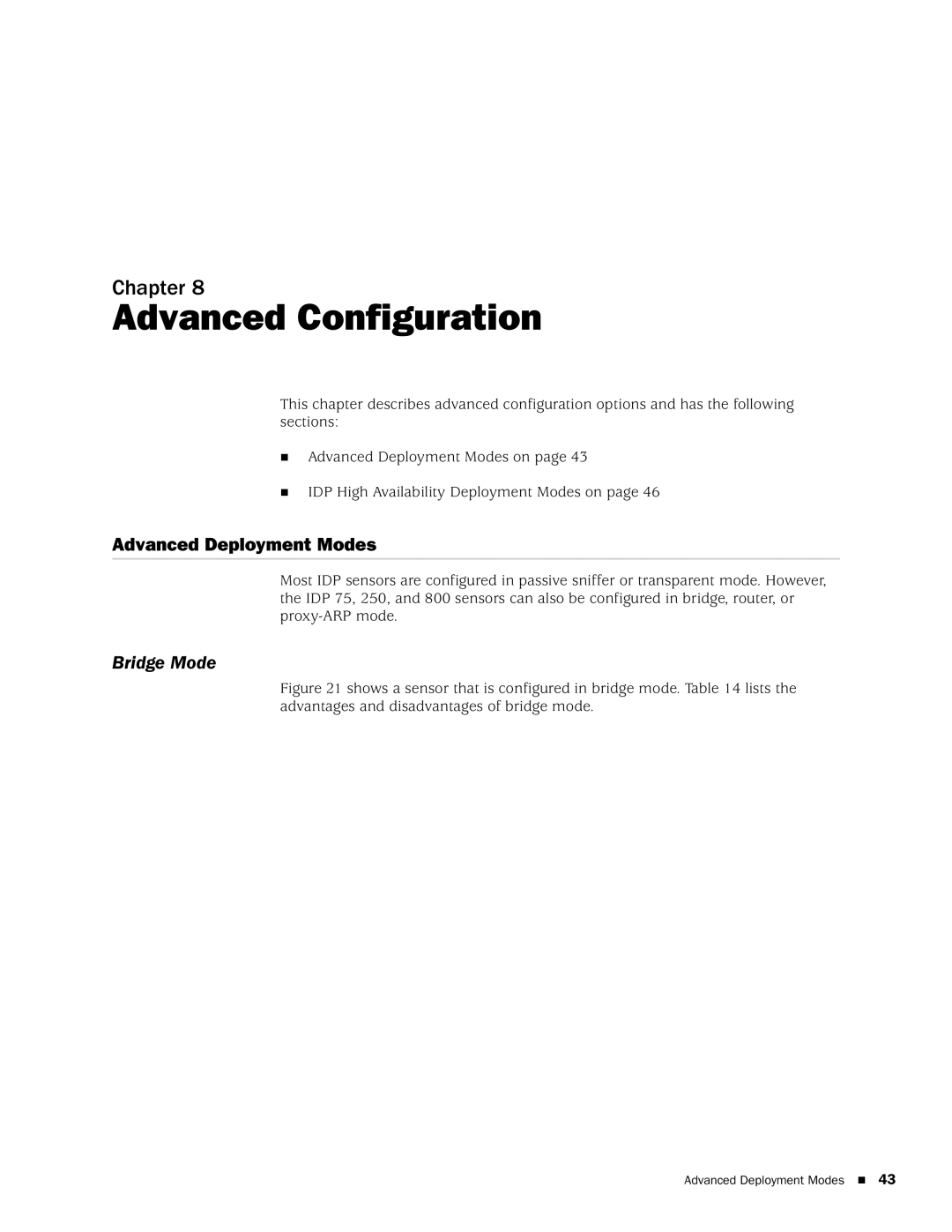 Juniper Networks IDP8200, IDP250, IDP 800, IDP75 manual Advanced Configuration, Advanced Deployment Modes, Bridge Mode 