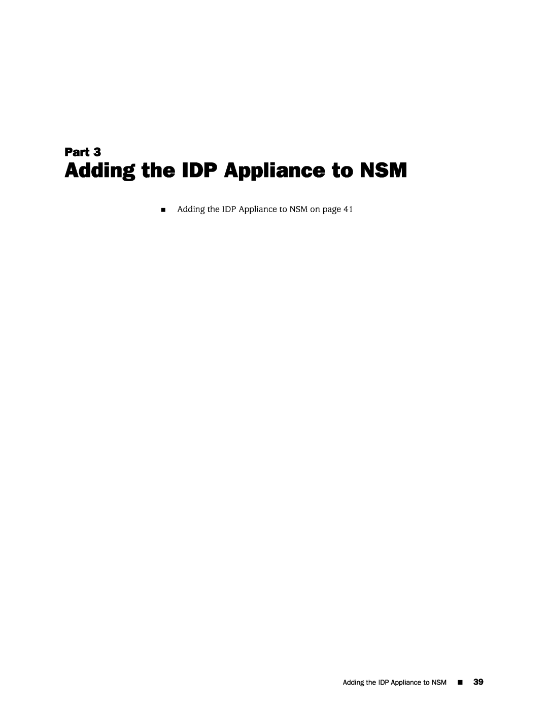 Juniper Networks IDP250 manual Part, Adding the IDP Appliance to NSM on page 