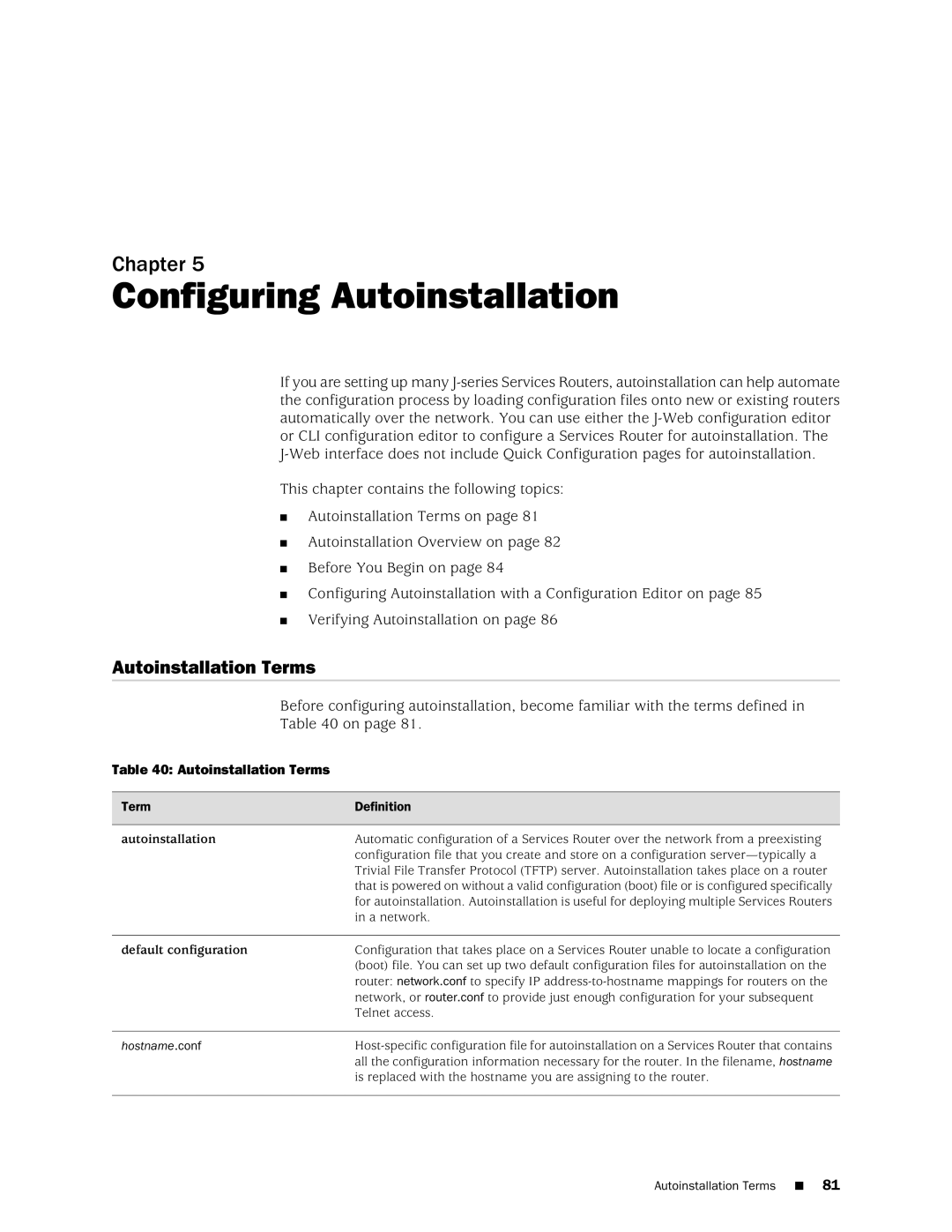 Juniper Networks J-Series manual Configuring Autoinstallation, Autoinstallation Terms, Default configuration 