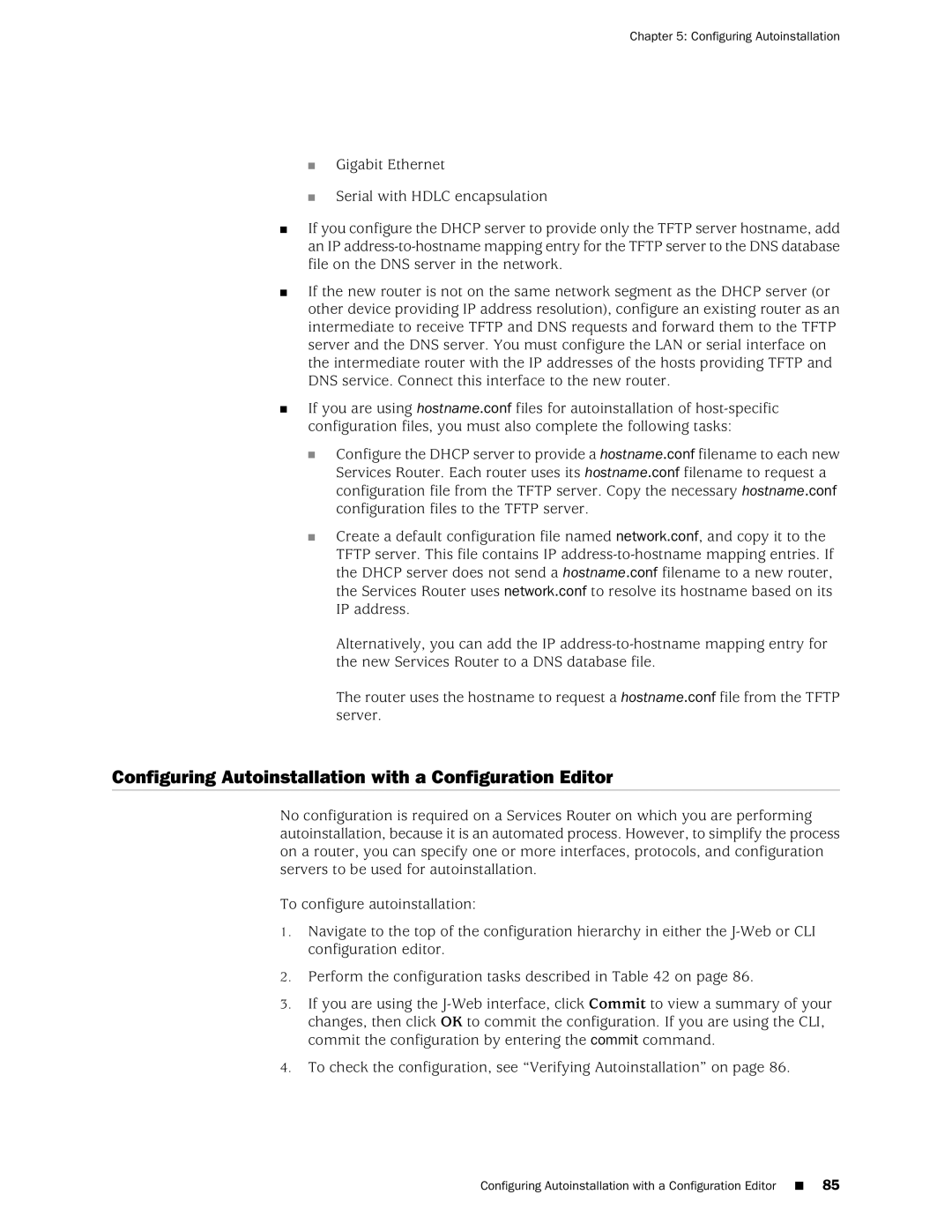 Juniper Networks J-Series manual Configuring Autoinstallation with a Configuration Editor 