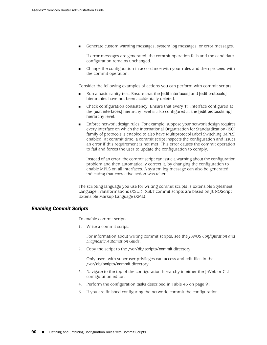 Juniper Networks J-Series manual Enabling Commit Scripts, Var/db/scripts/commit directory 