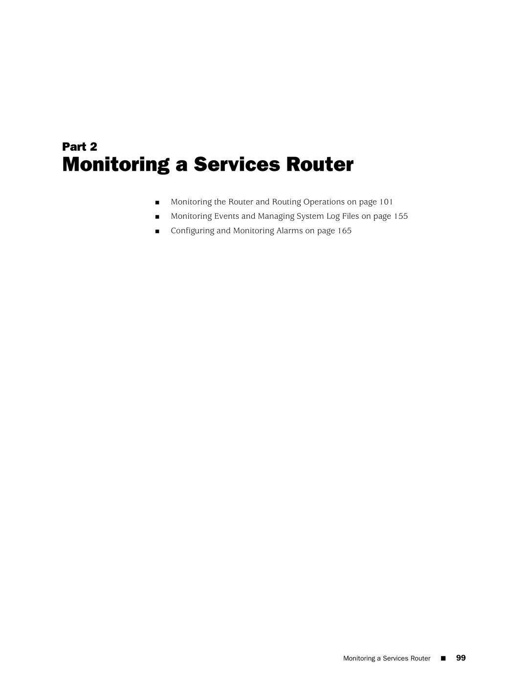 Juniper Networks J-Series manual Monitoring a Services Router 