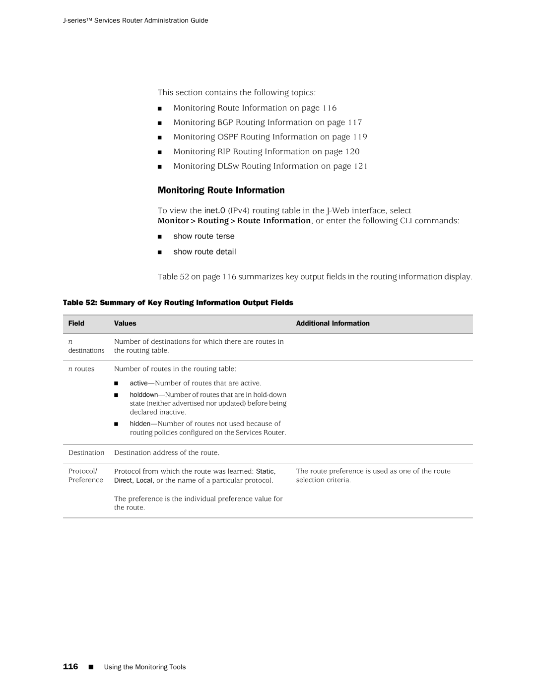 Juniper Networks J-Series manual Monitoring Route Information, Show route terse Show route detail 