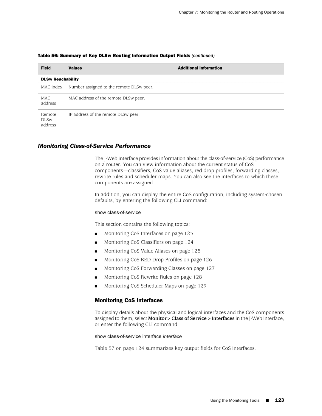 Juniper Networks J-Series manual Monitoring Class-of-Service Performance, Monitoring CoS Interfaces, Show class-of-service 