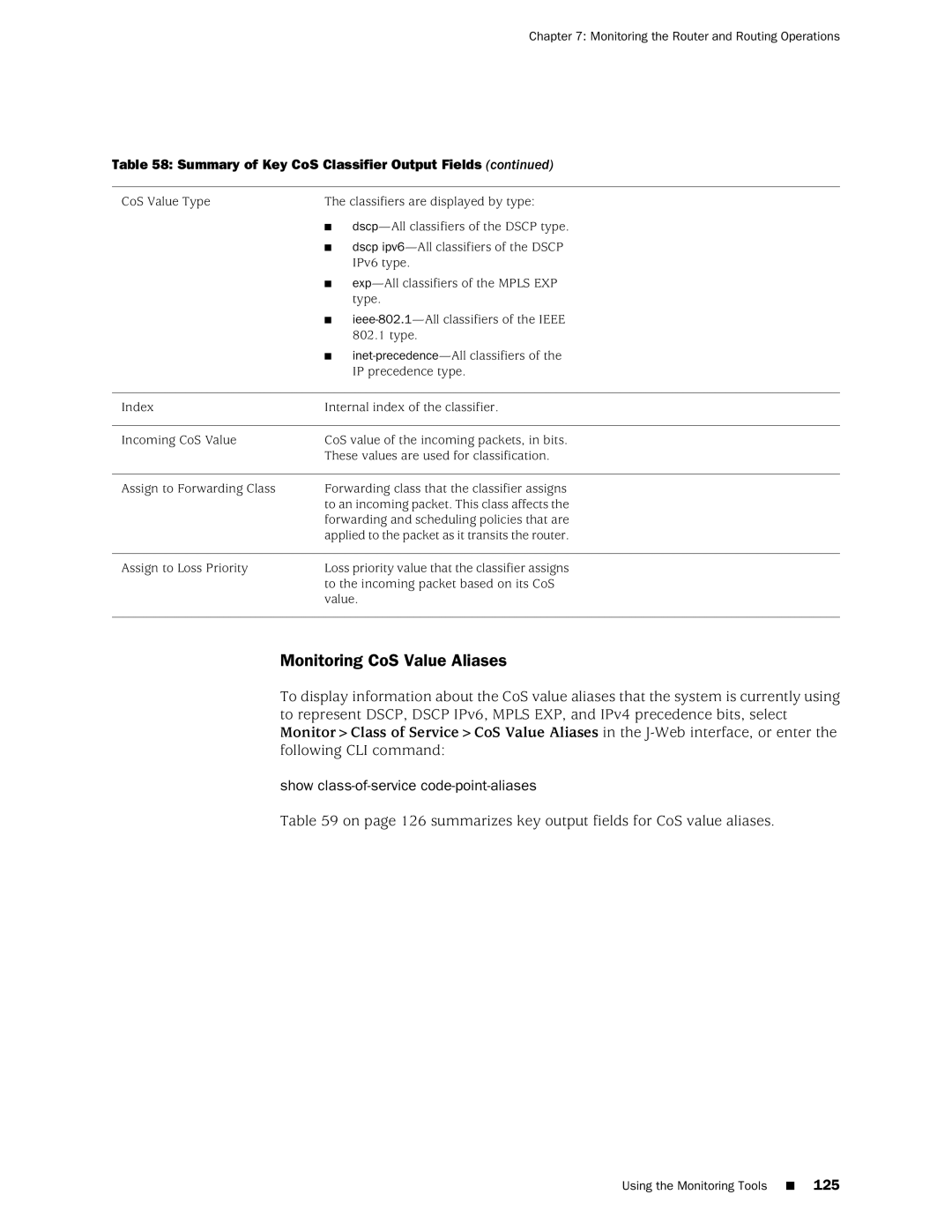 Juniper Networks J-Series manual Monitoring CoS Value Aliases, Show class-of-service code-point-aliases 