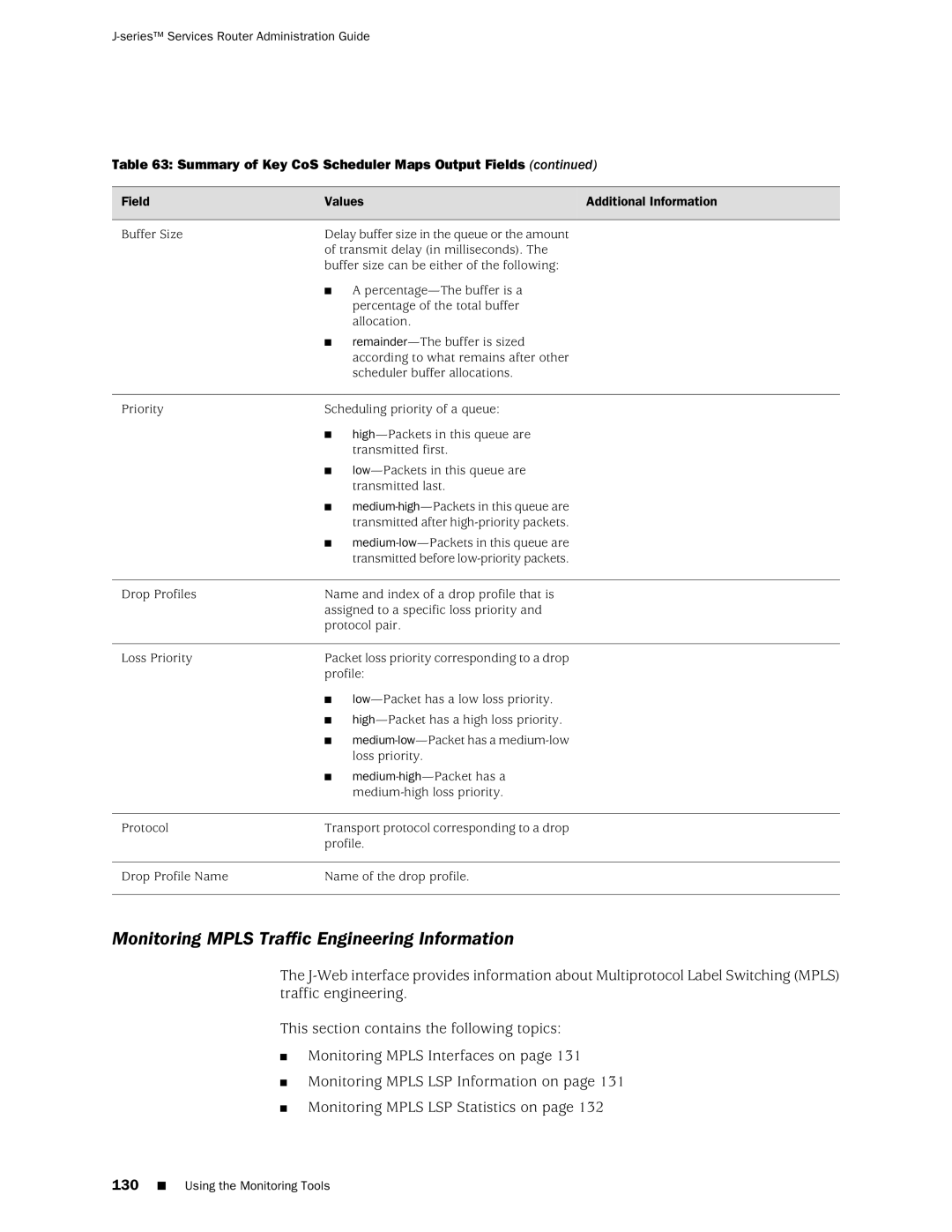 Juniper Networks J-Series manual Monitoring Mpls Traffic Engineering Information 