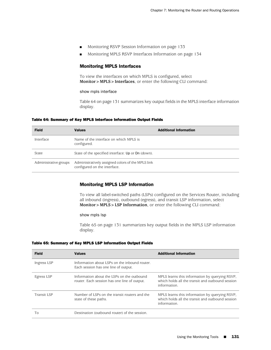 Juniper Networks J-Series Monitoring Mpls Interfaces, Monitoring Mpls LSP Information, Show mpls interface, Show mpls lsp 