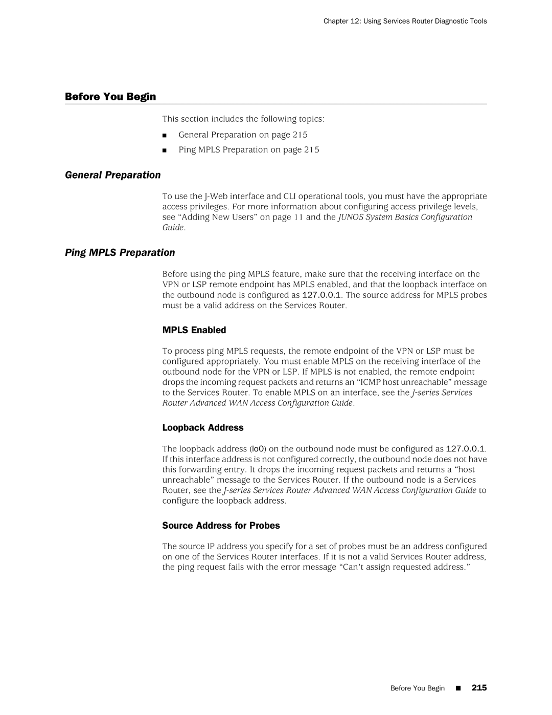 Juniper Networks J-Series manual General Preparation, Ping Mpls Preparation, Mpls Enabled, Loopback Address 