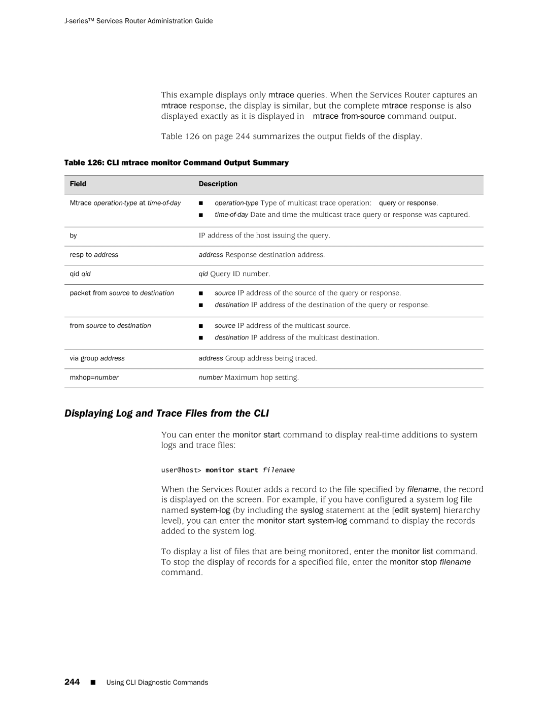 Juniper Networks J-Series manual Displaying Log and Trace Files from the CLI, CLI mtrace monitor Command Output Summary 