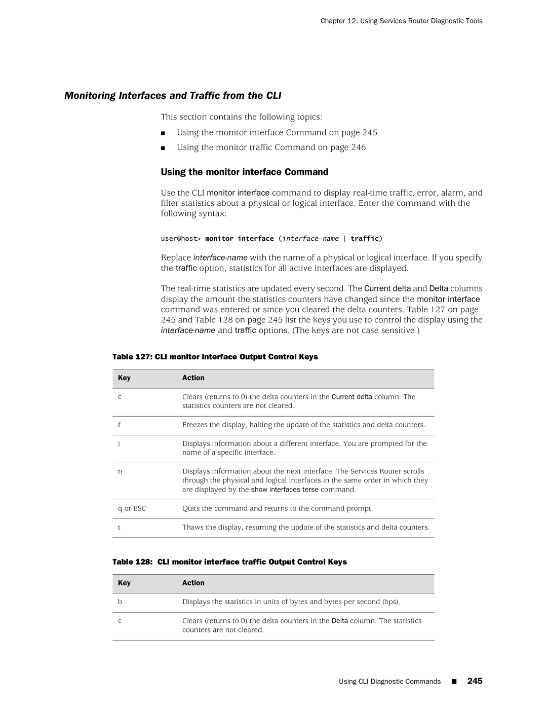 Juniper Networks J-Series Monitoring Interfaces and Traffic from the CLI, Using the monitor interface Command, Key Action 