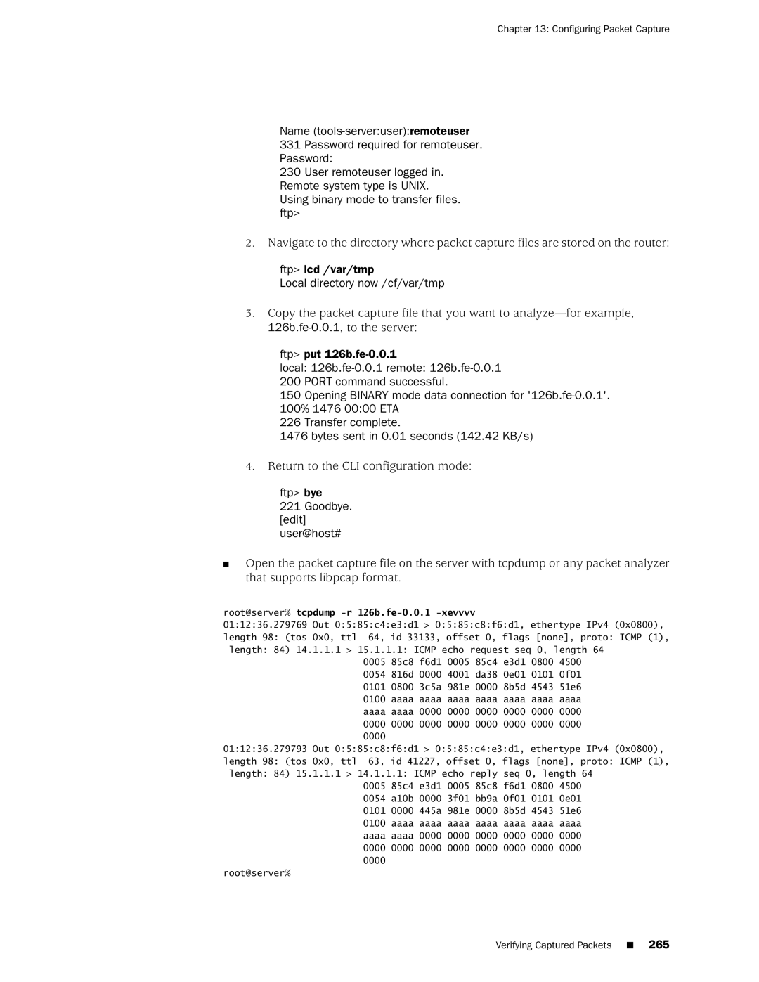 Juniper Networks J-Series manual Ftp lcd /var/tmp Local directory now /cf/var/tmp, Return to the CLI configuration mode 