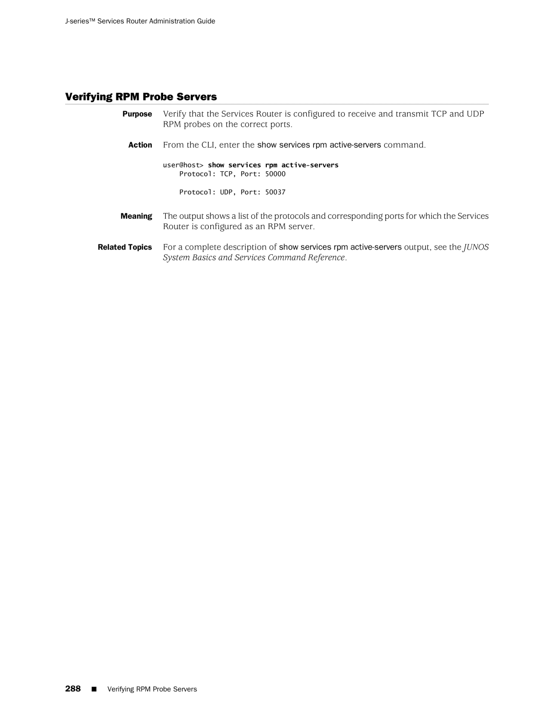 Juniper Networks J-Series manual Verifying RPM Probe Servers 