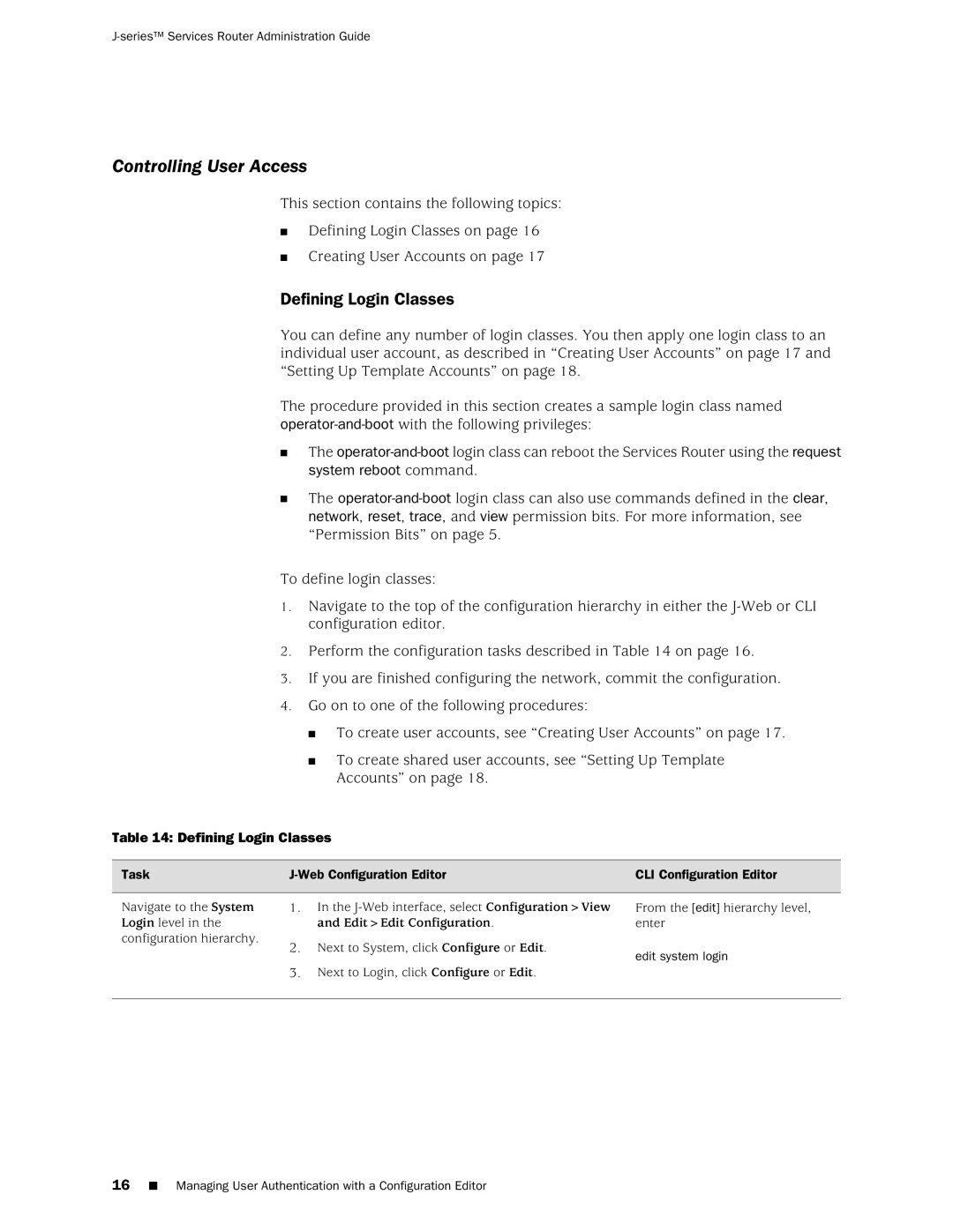 Juniper Networks J-Series manual Controlling User Access, Defining Login Classes, EditEdit Configuration 