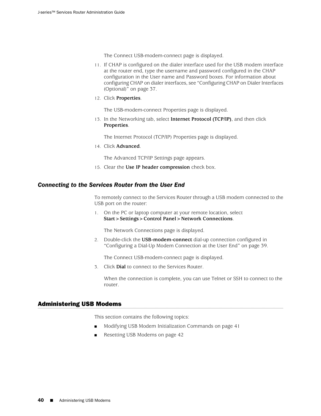 Juniper Networks J-Series manual Connecting to the Services Router from the User End, Administering USB Modems 