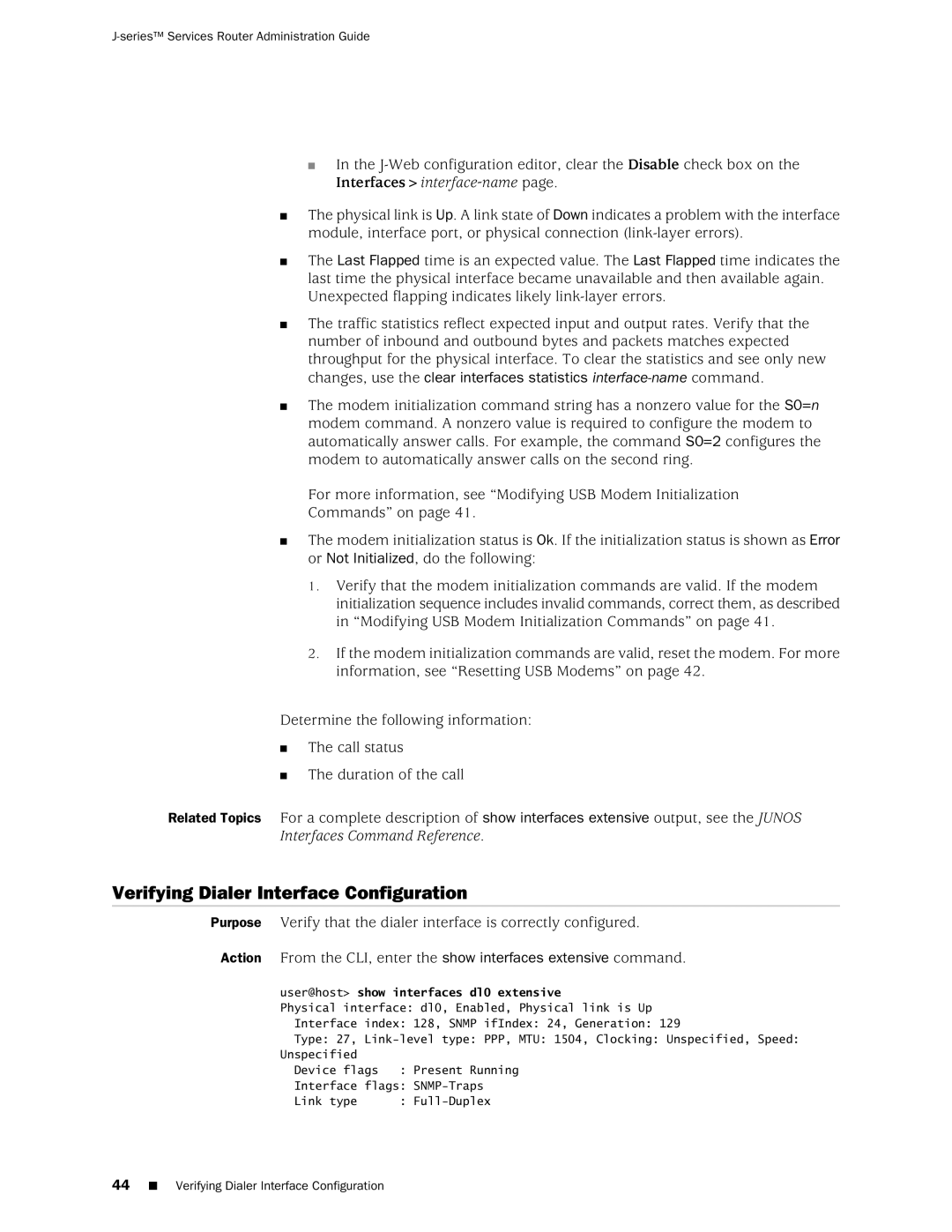 Juniper Networks J-Series manual Verifying Dialer Interface Configuration 