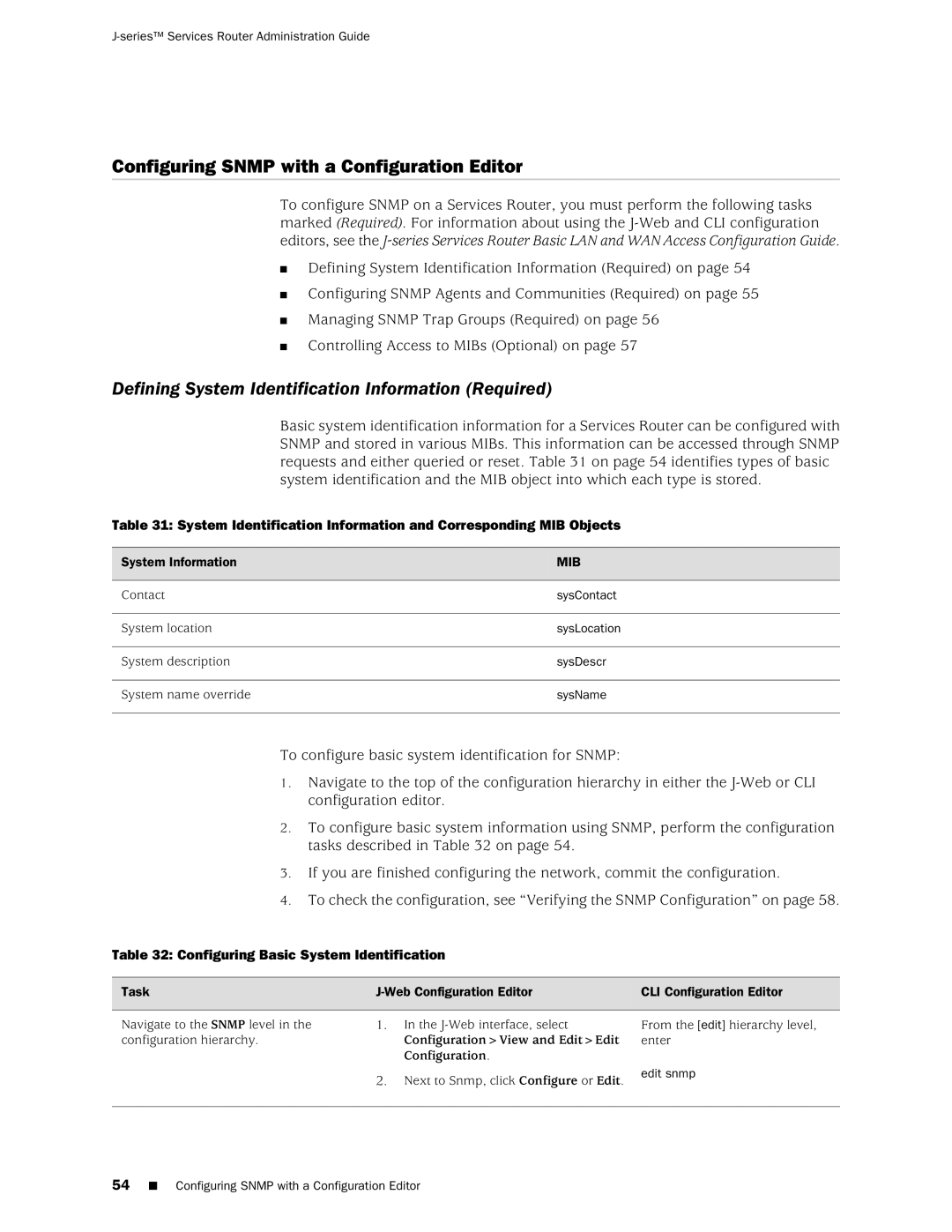 Juniper Networks J-Series manual Configuring Snmp with a Configuration Editor, Configuring Basic System Identification 