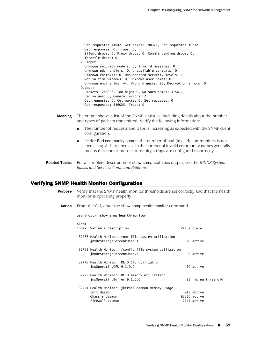 Juniper Networks J-Series manual Verifying Snmp Health Monitor Configuration 