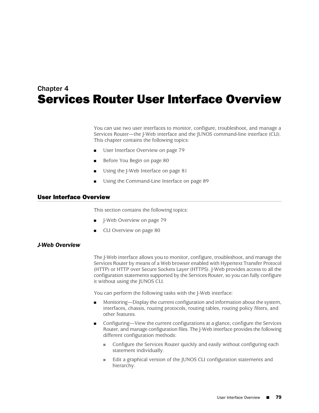 Juniper Networks J2320 manual Services Router User Interface Overview, Web Overview 