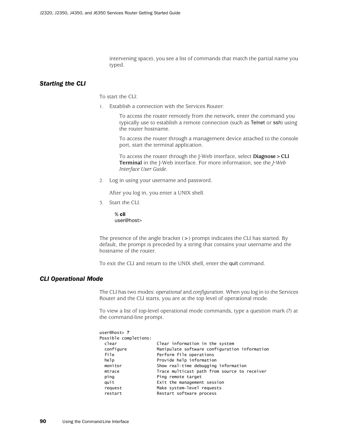 Juniper Networks J2320 manual Starting the CLI, CLI Operational Mode 