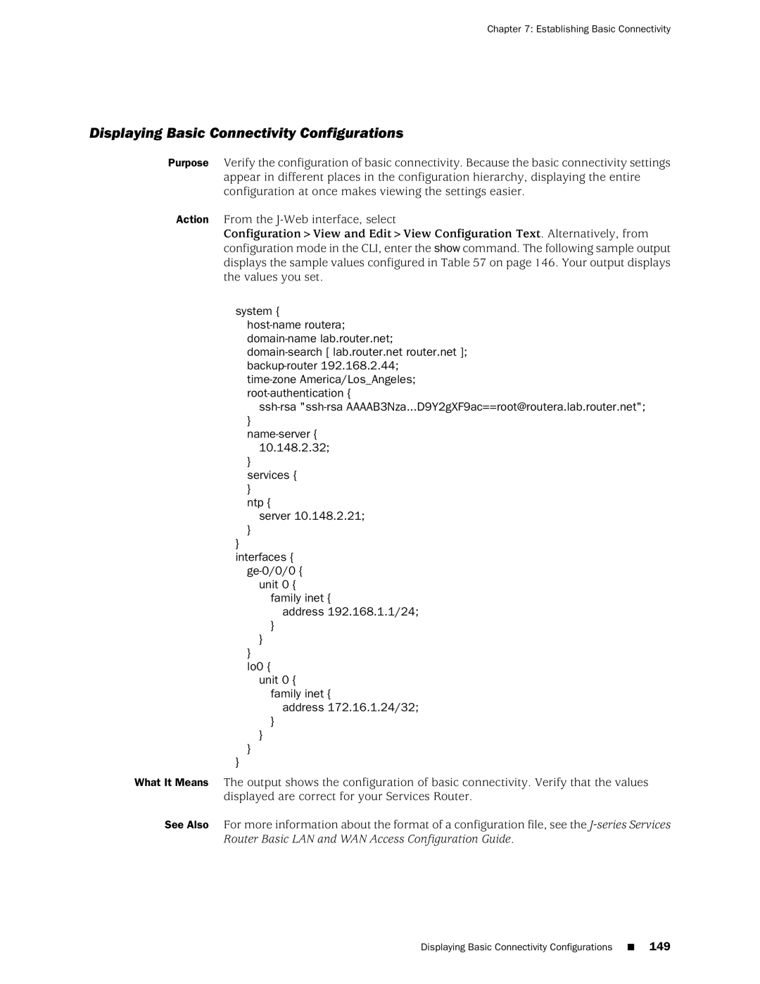 Juniper Networks J2320 manual Displaying Basic Connectivity Configurations 