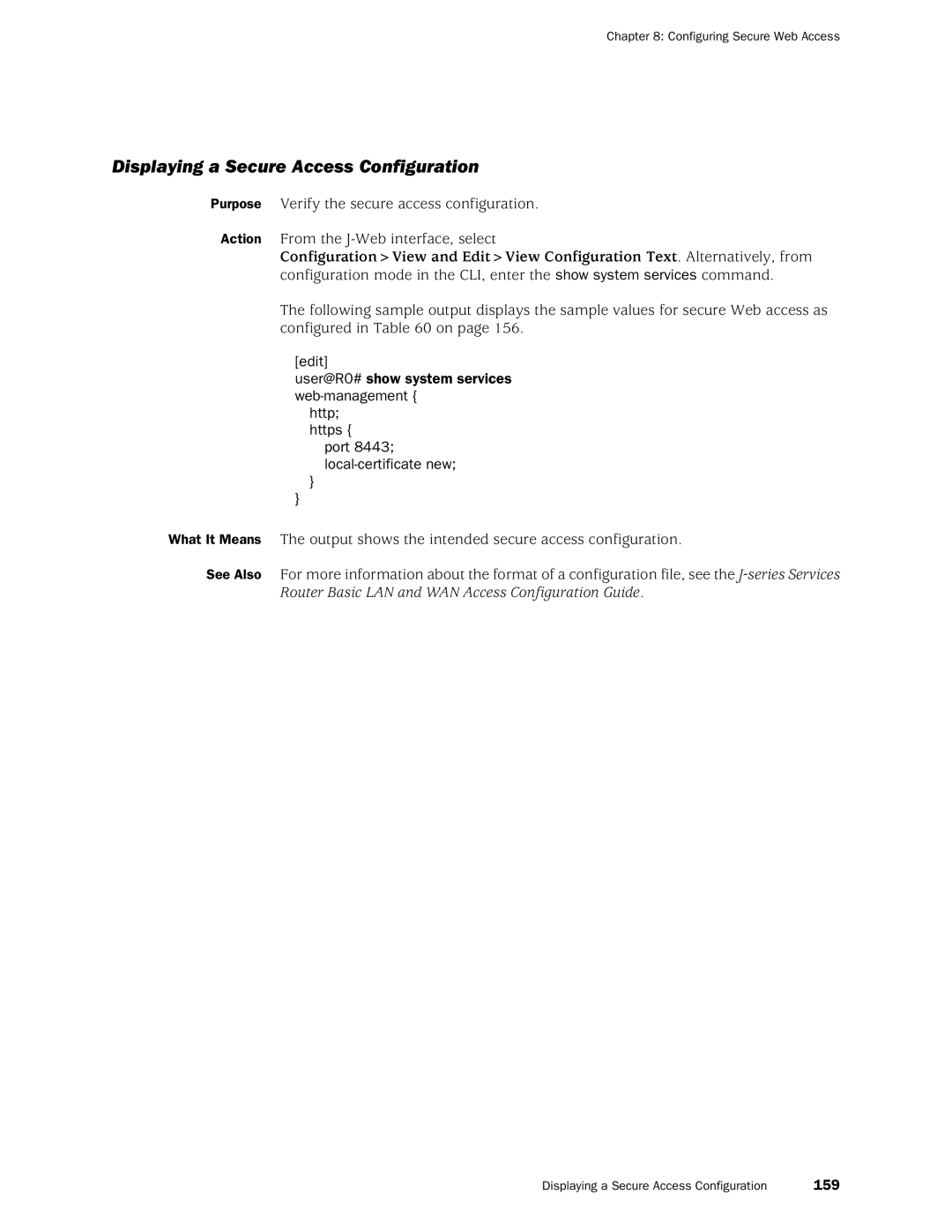 Juniper Networks J2320 manual Displaying a Secure Access Configuration 