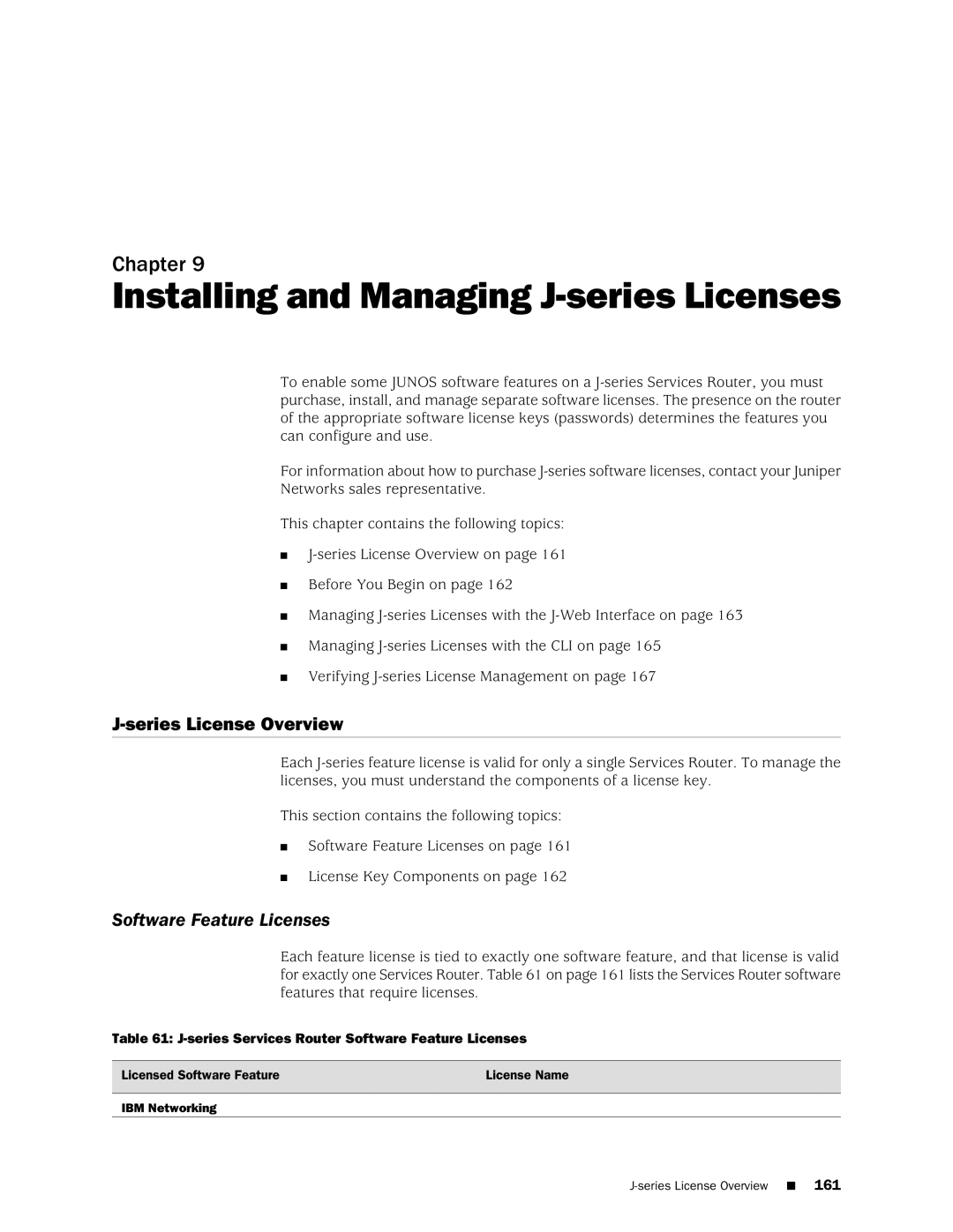 Juniper Networks J2320 manual Installing and Managing J-series Licenses, Series License Overview, Software Feature Licenses 