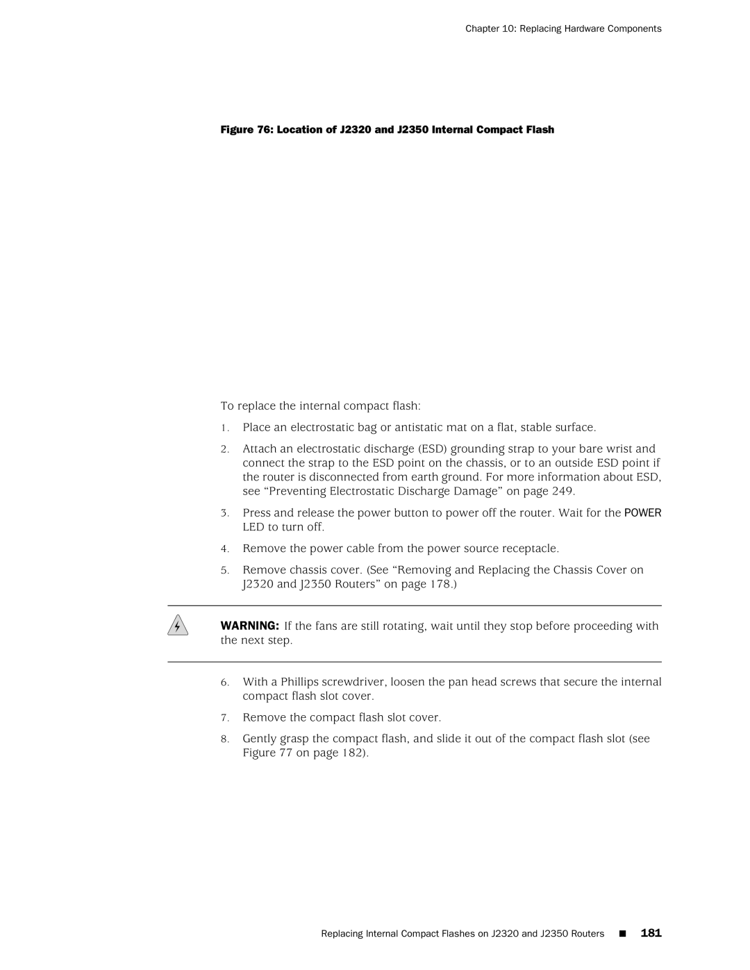 Juniper Networks manual Location of J2320 and J2350 Internal Compact Flash 