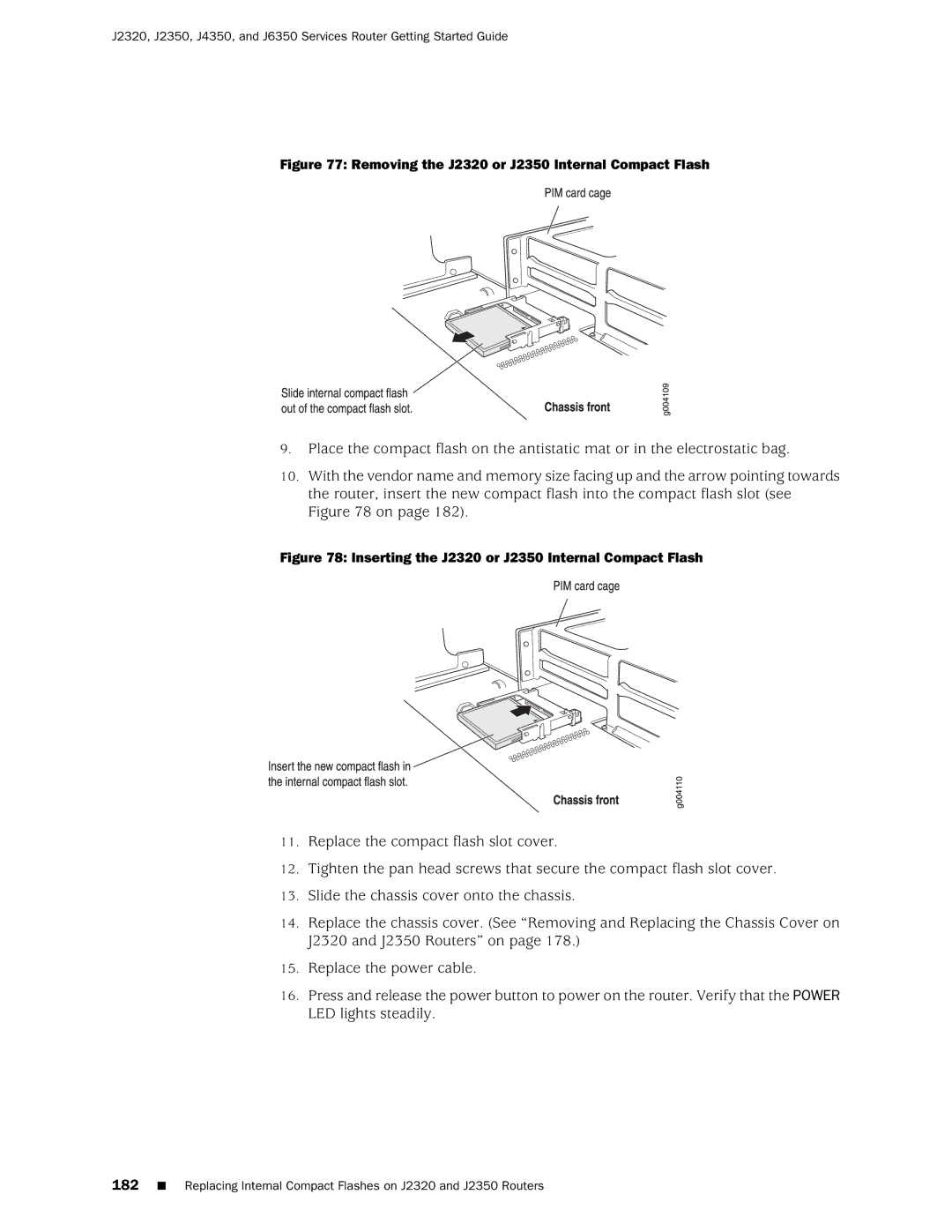 Juniper Networks manual Removing the J2320 or J2350 Internal Compact Flash 