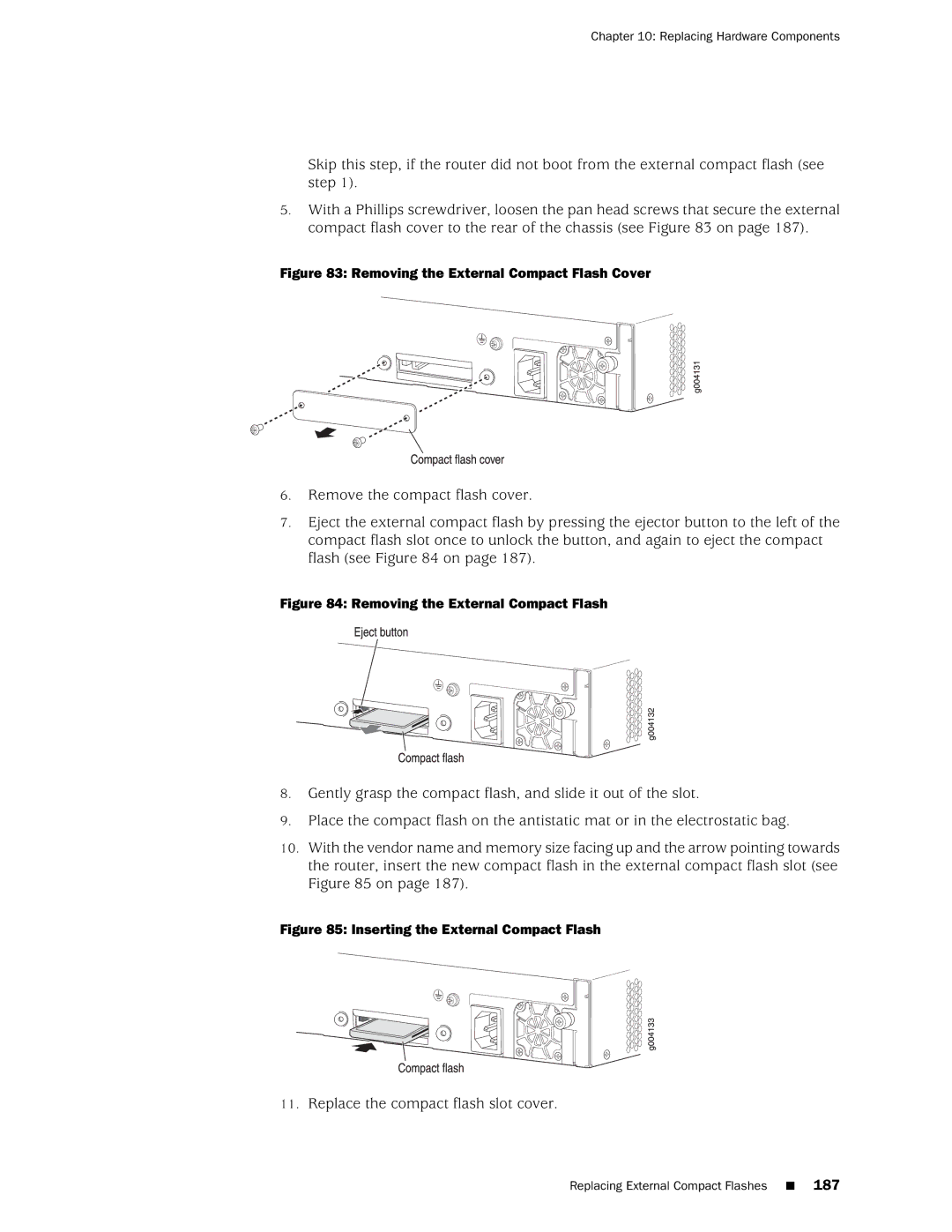 Juniper Networks J2320 manual Replace the compact flash slot cover 