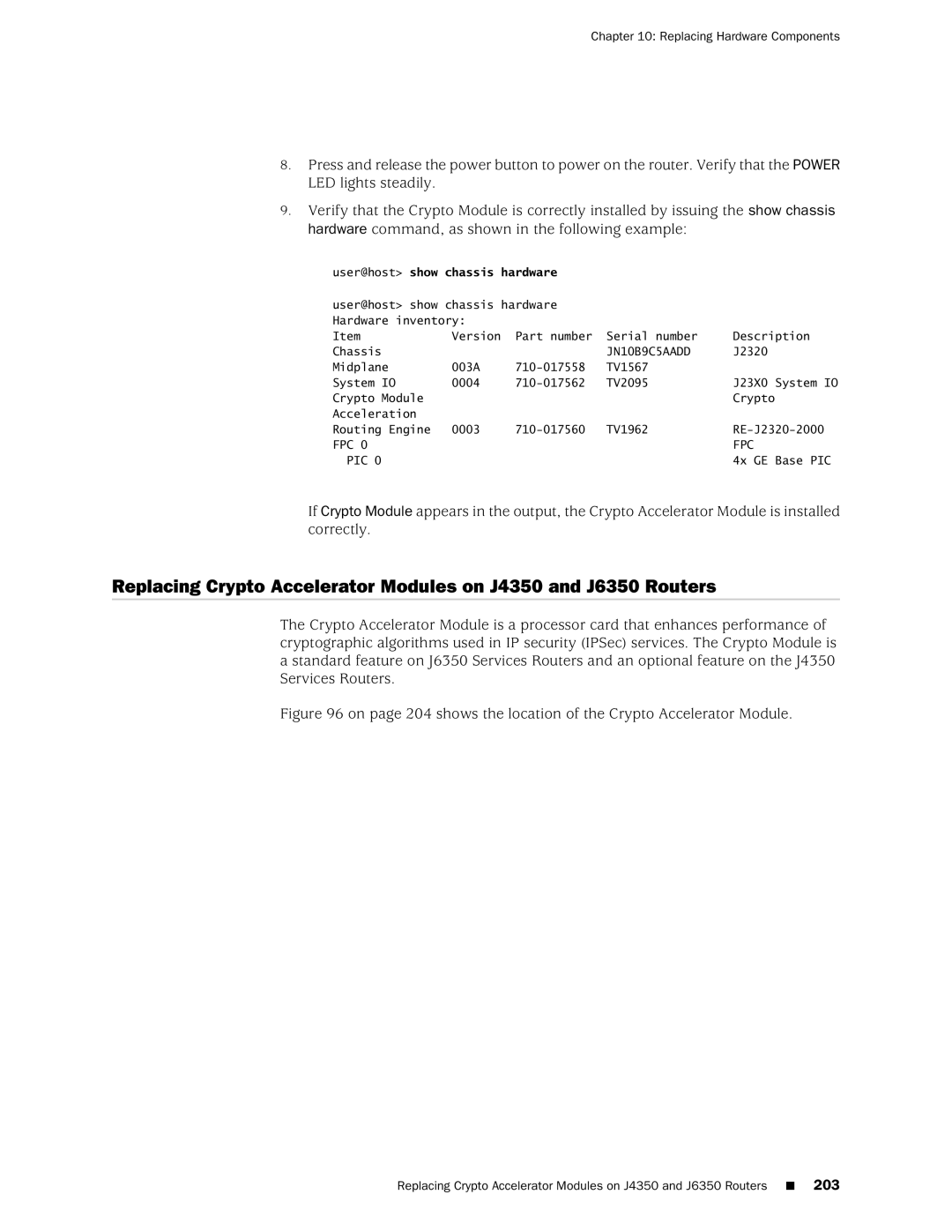 Juniper Networks J2320 manual User@host show chassis hardware 