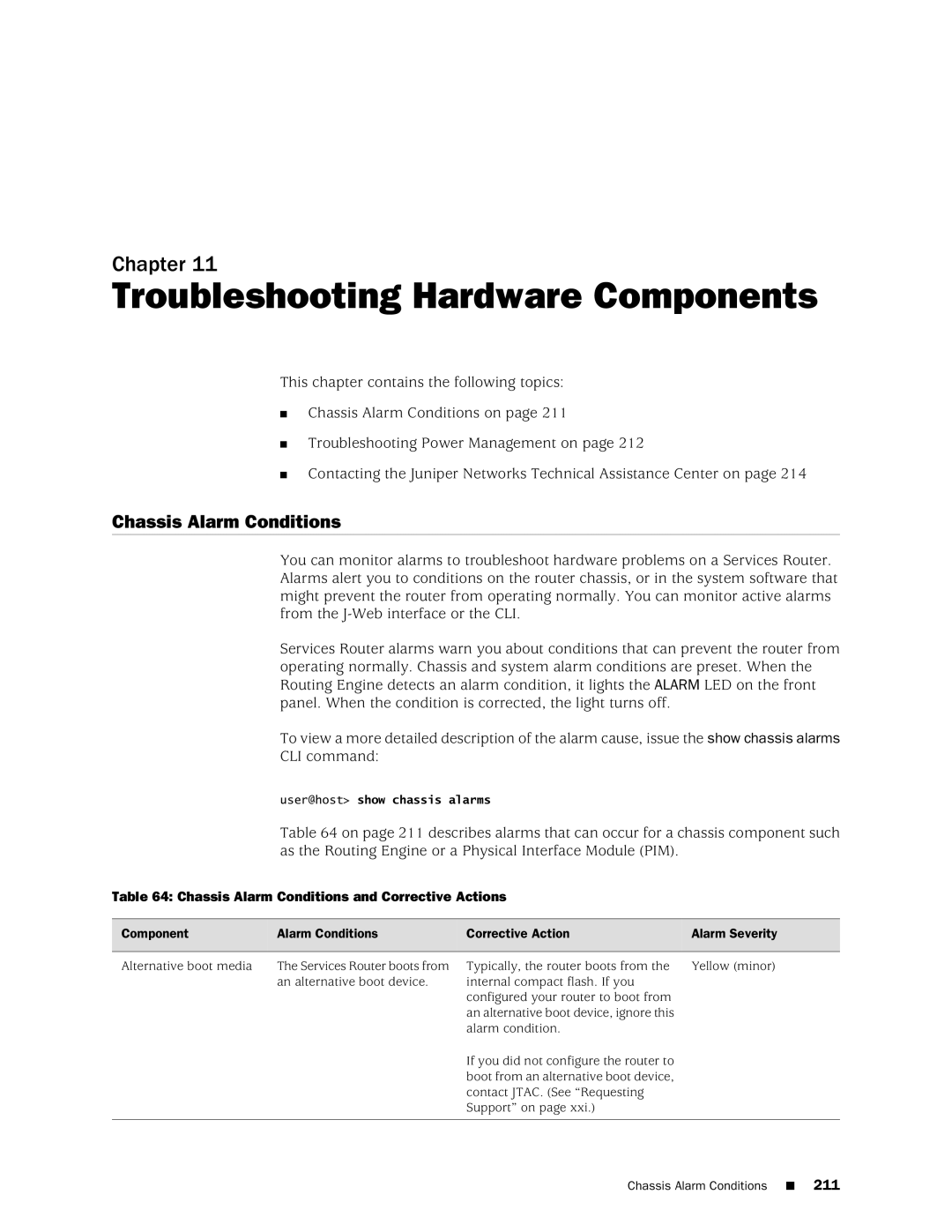 Juniper Networks J2320 manual Troubleshooting Hardware Components, Chassis Alarm Conditions 