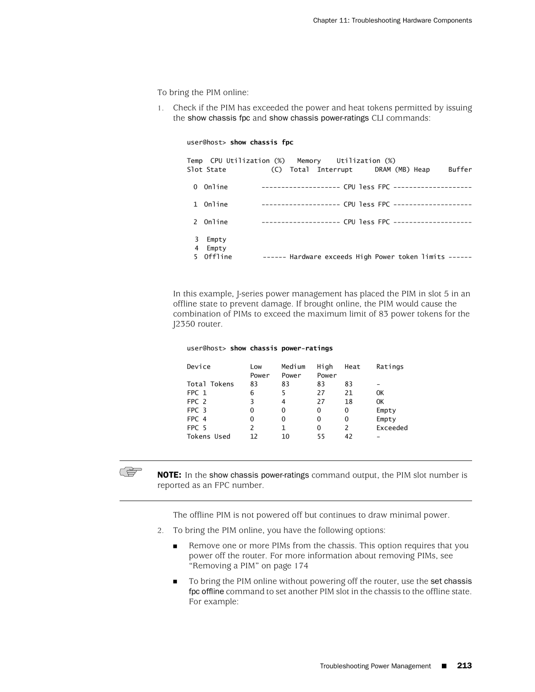 Juniper Networks J2320 manual Troubleshooting Hardware Components, User@host show chassis fpc 