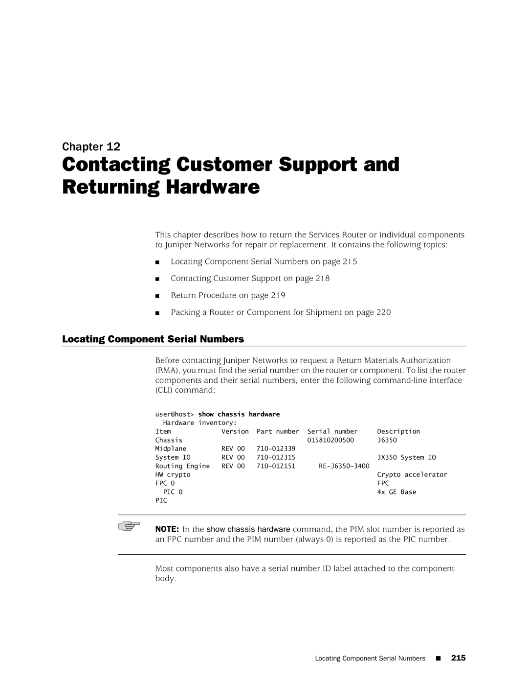 Juniper Networks J2320 manual Contacting Customer Support and Returning Hardware, Locating Component Serial Numbers 