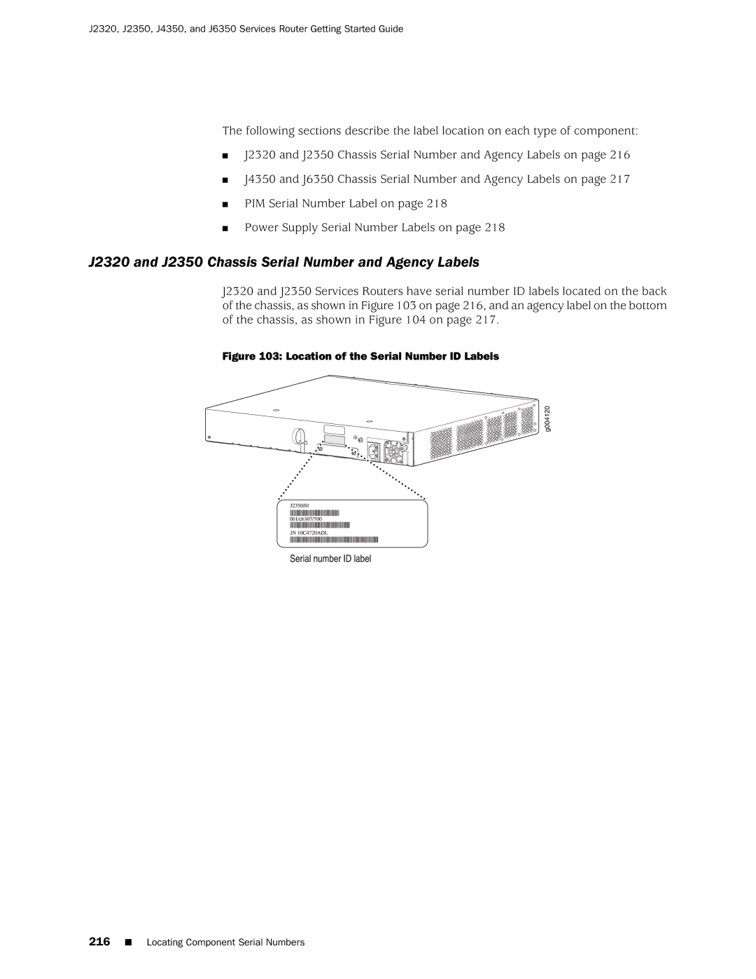 Juniper Networks manual J2320 and J2350 Chassis Serial Number and Agency Labels, Location of the Serial Number ID Labels 