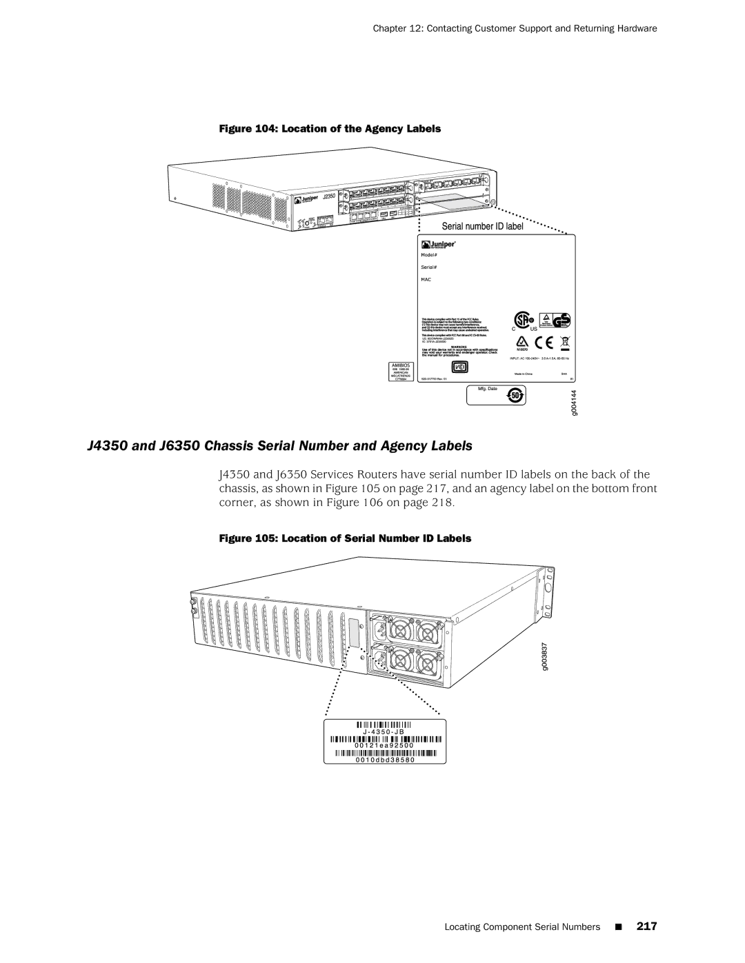 Juniper Networks J2320 manual J4350 and J6350 Chassis Serial Number and Agency Labels 