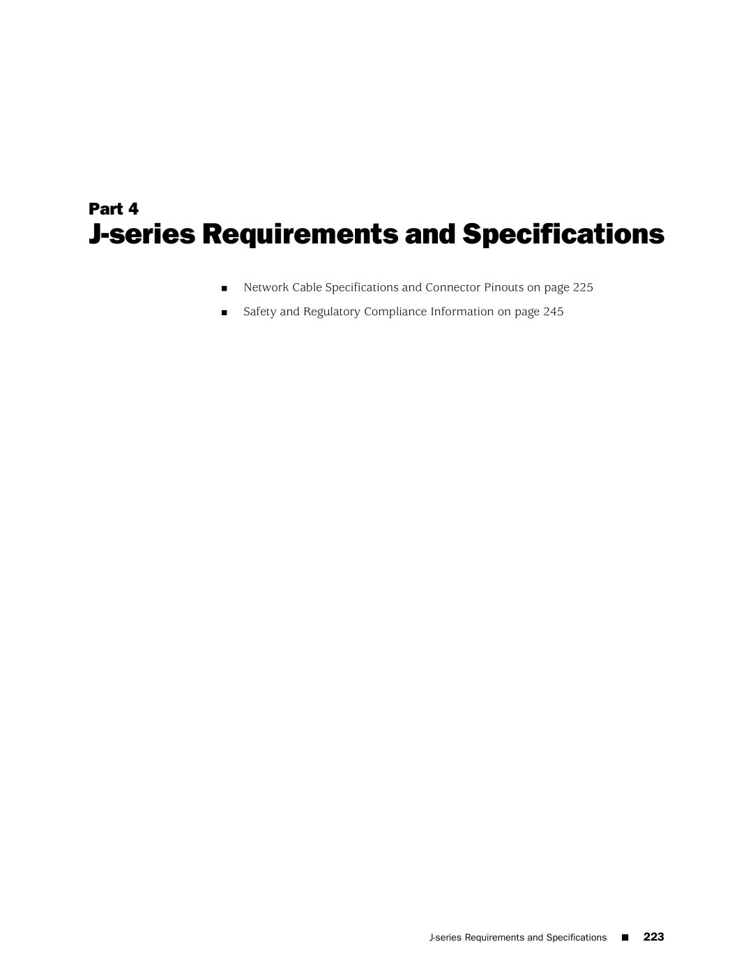 Juniper Networks J2320 manual Series Requirements and Specifications 