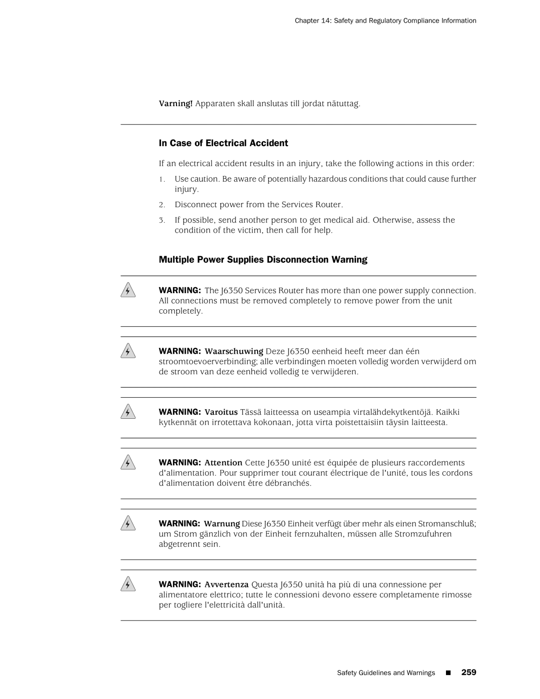 Juniper Networks J2320 manual Case of Electrical Accident, Multiple Power Supplies Disconnection Warning 