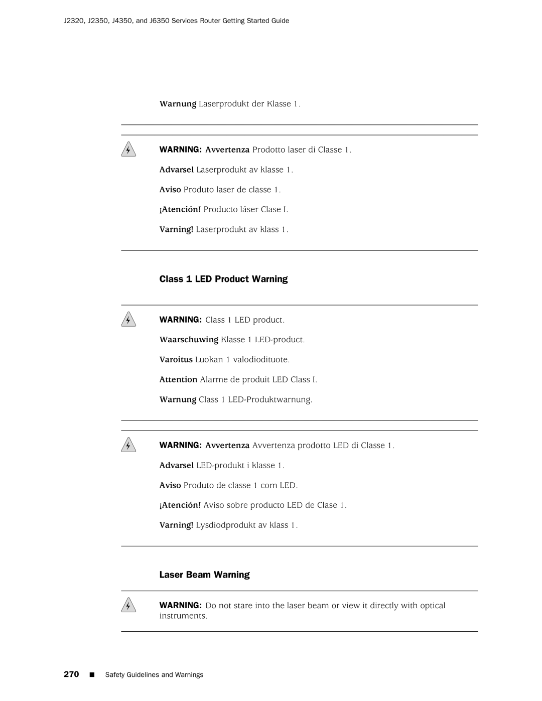 Juniper Networks J2320 manual Class 1 LED Product Warning, Laser Beam Warning 