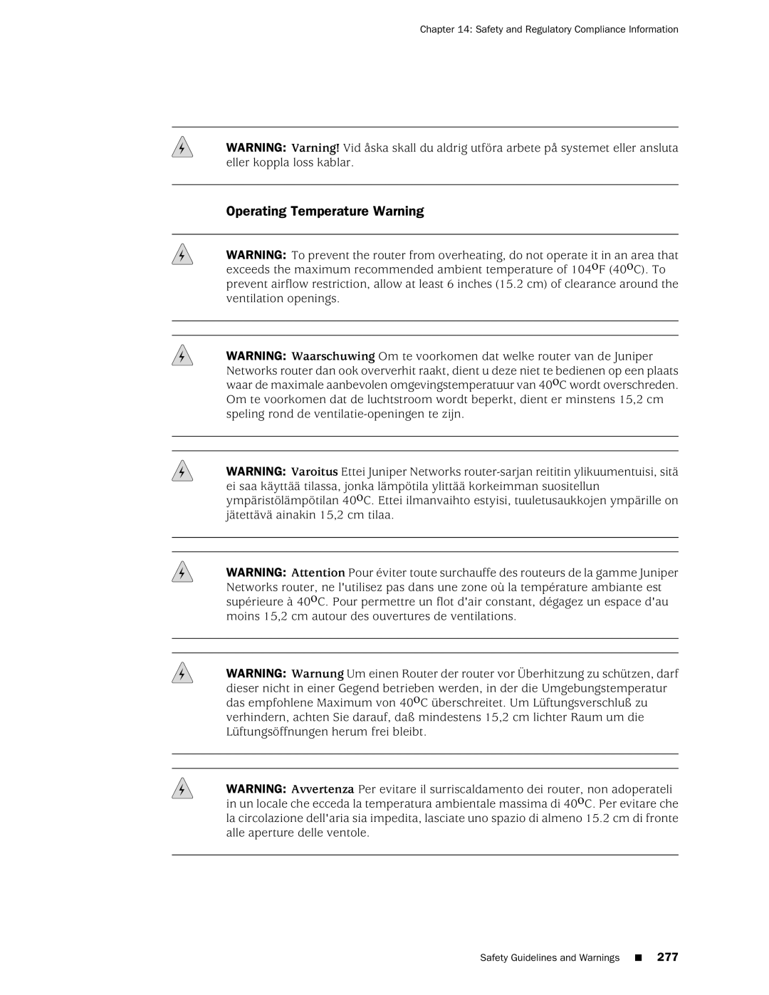 Juniper Networks J2320 manual Operating Temperature Warning 