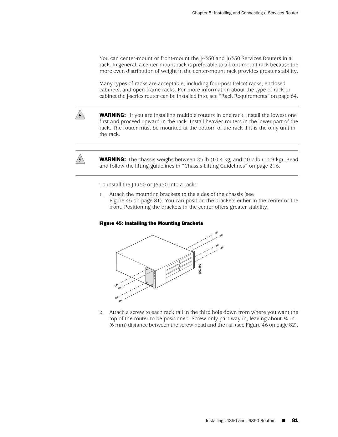 Juniper Networks J2350 manual Installing the Mounting Brackets 