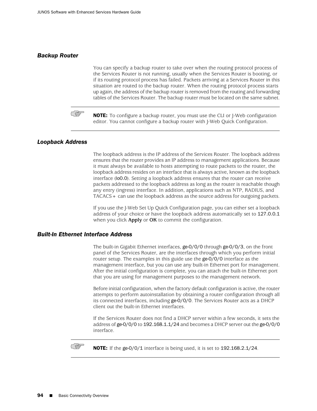 Juniper Networks J2350 manual Backup Router, Loopback Address, Built-In Ethernet Interface Address 