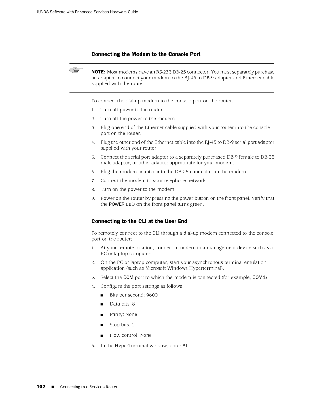 Juniper Networks J2350 manual Connecting the Modem to the Console Port, Connecting to the CLI at the User End 