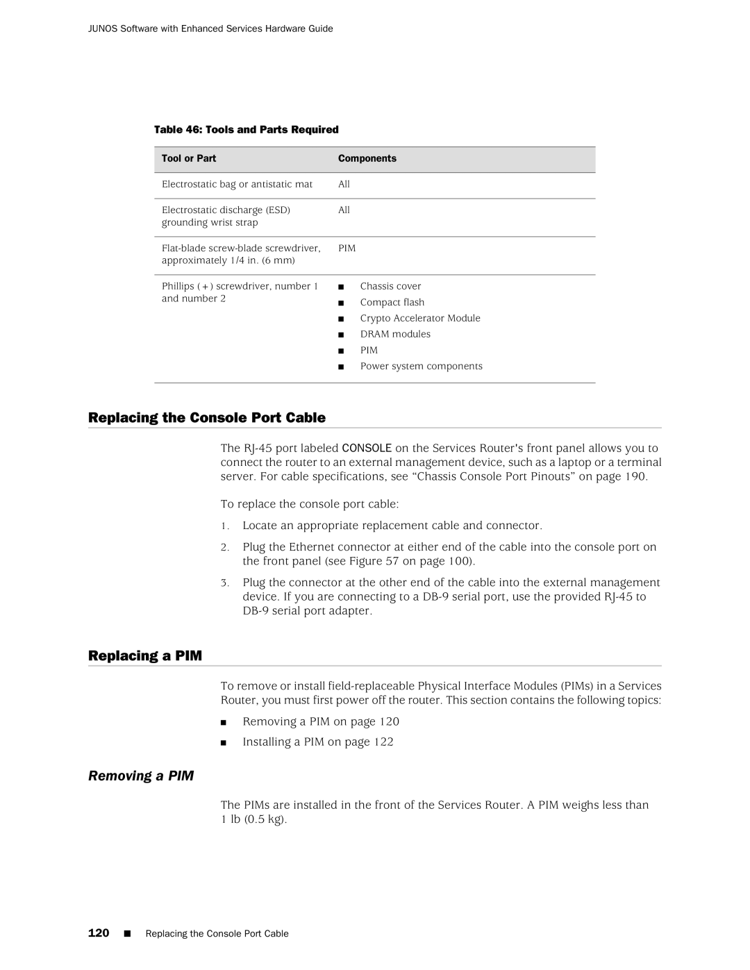 Juniper Networks J2350 manual Replacing the Console Port Cable, Replacing a PIM, Removing a PIM, Tools and Parts Required 