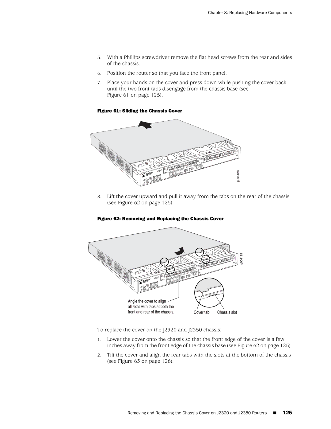 Juniper Networks manual To replace the cover on the J2320 and J2350 chassis 