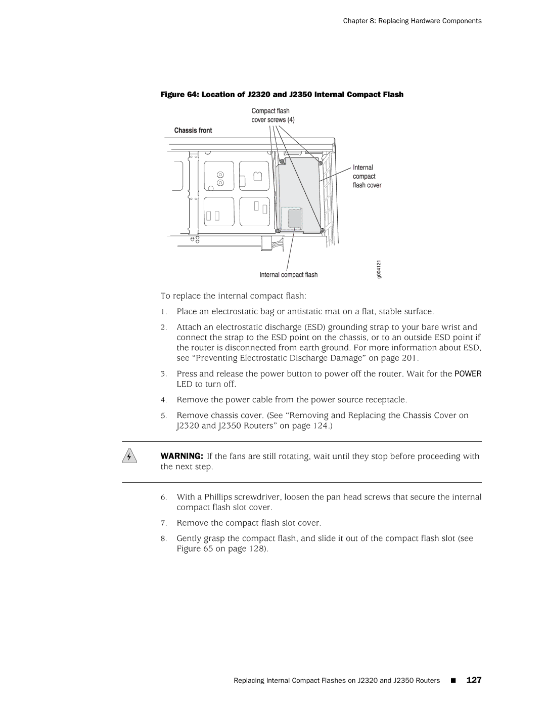 Juniper Networks manual Location of J2320 and J2350 Internal Compact Flash 